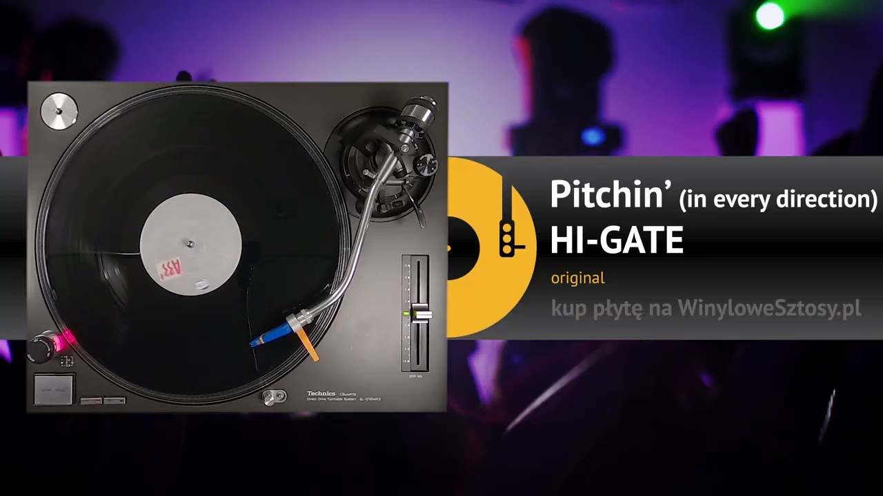 HI-GATE - Pitchin' (In every direction) (original)