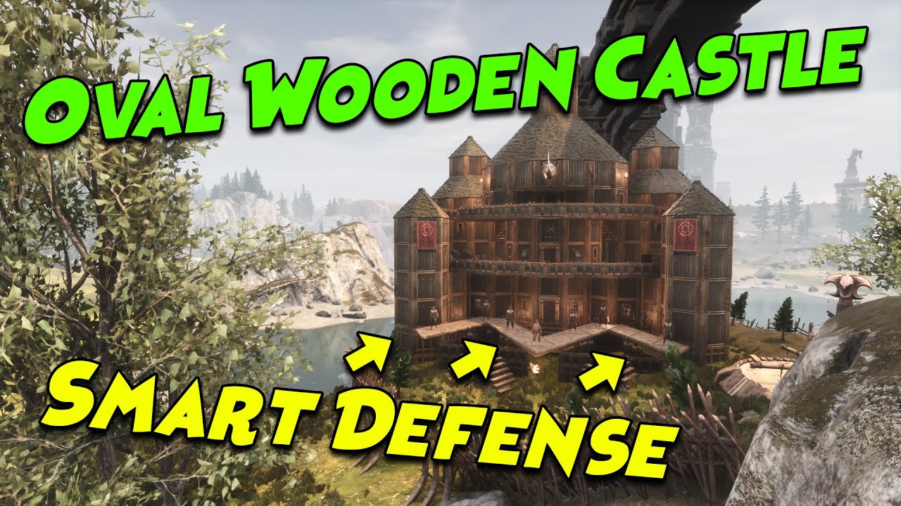 Oval Wooden Castle | Smart Defense | CONAN EXILES