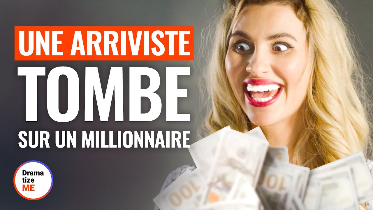 UN MILLIONNAIRE TROMPE UNE CROQUEUSE DE DIAMANTS  | @DramatizeMeFrance