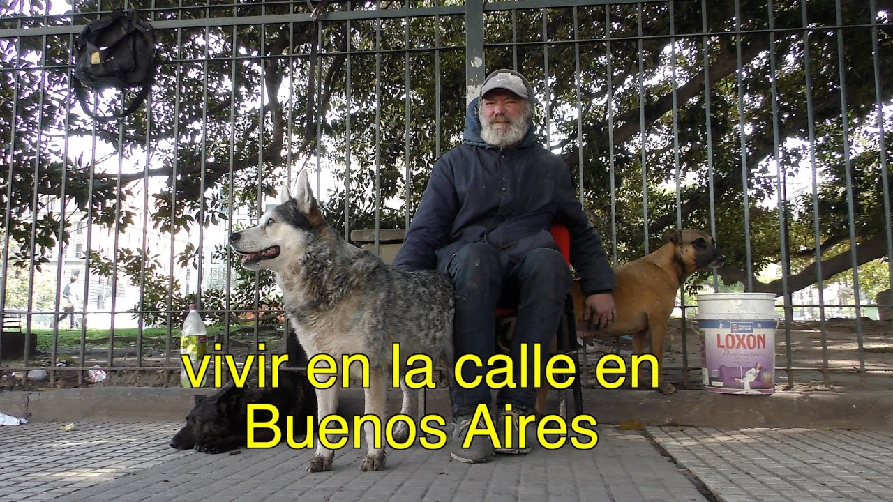 Vivir en la calle en Buenos Aires 4K