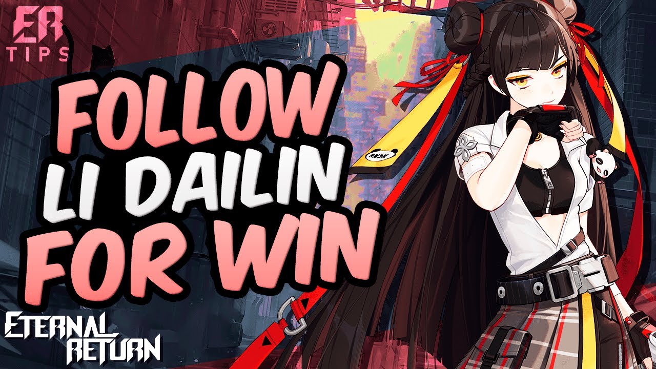 FOLLOW LI DAILIN AND LET HER CARRY YOU | ETERNAL RETURN | PRO PLAYER GAMEPLAY