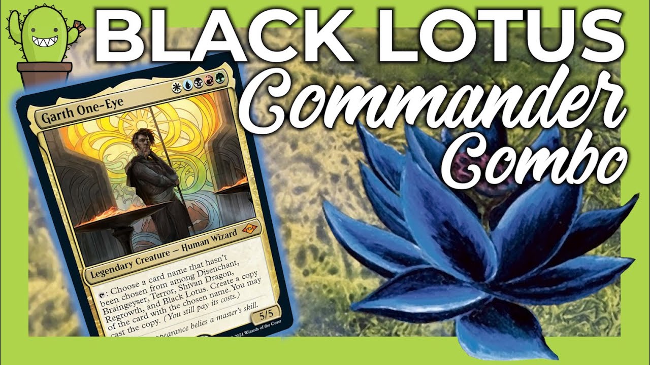 Comboing with BLACK LOTUS in Commander | Better Know a Combo | Garth Lotus