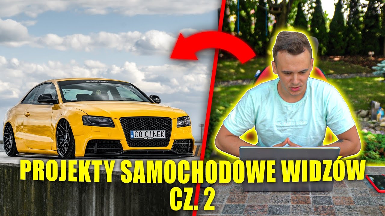 TE SAMOCHODY ROBIĄ WRAŻENIE! PROJEKTY SAMOCHODOWE MOICH WIDZ&Oacute;W #2