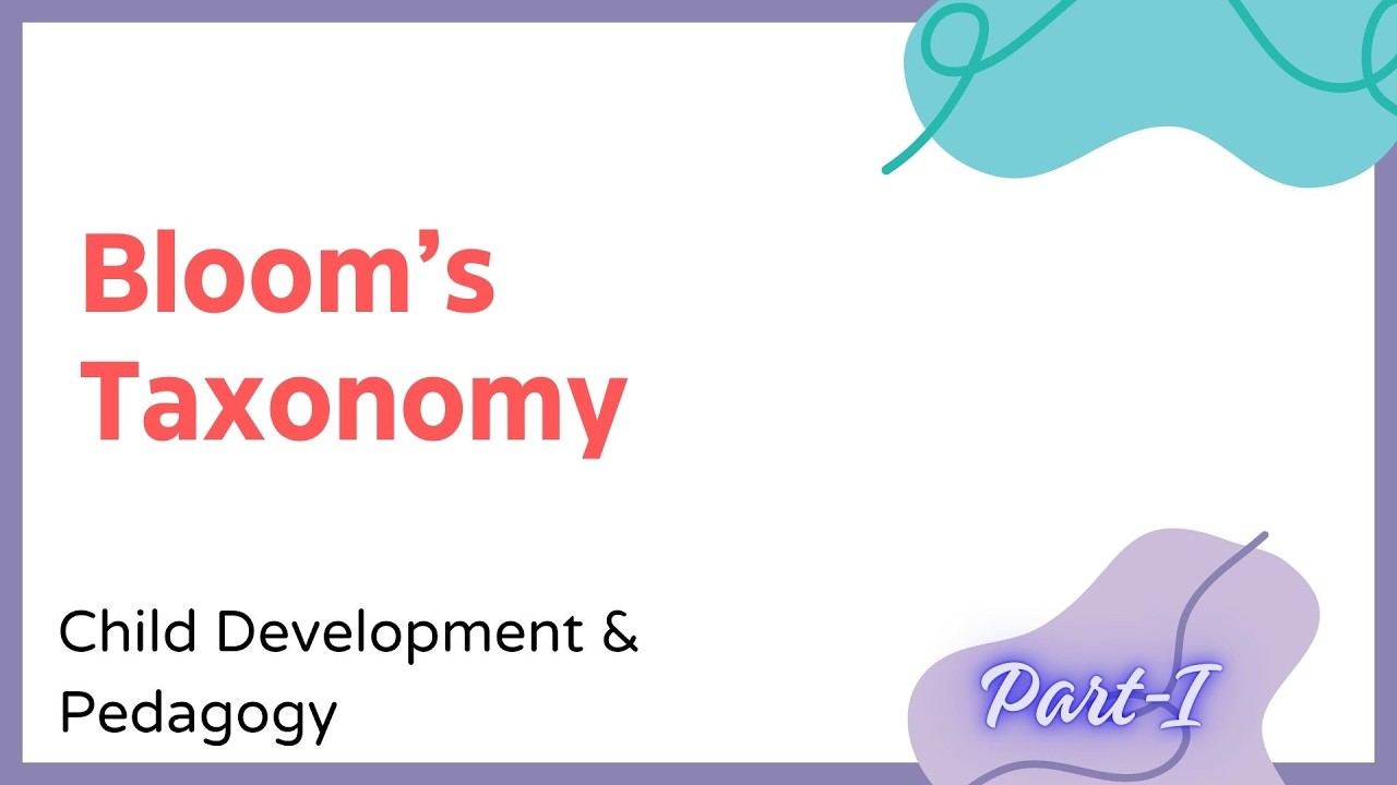 Bloom's Taxonomy (Part-I)