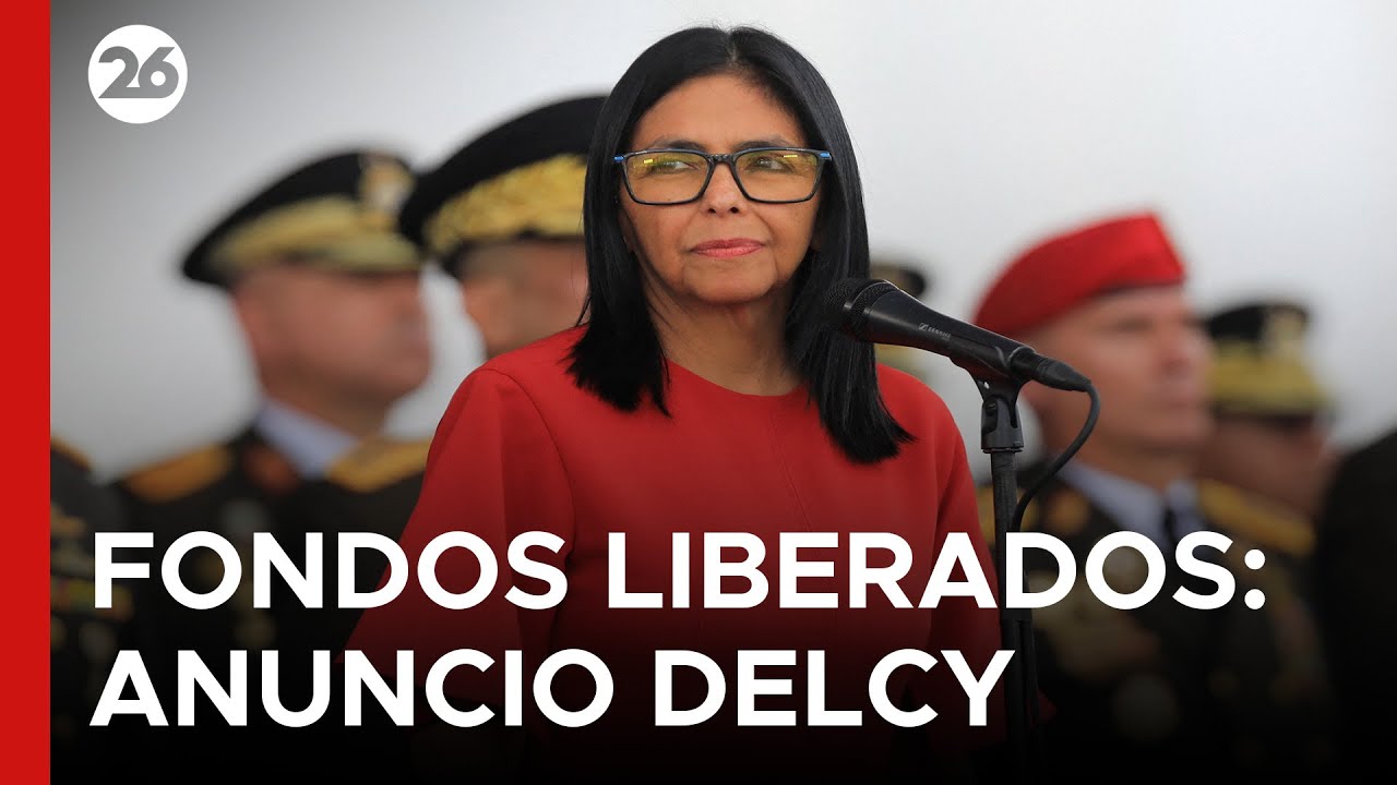 🇻🇪 ACTIVOS DESBLOQUEADOS | Delcy Rodríguez anunció la liberación de fondos retenidos por EEUU