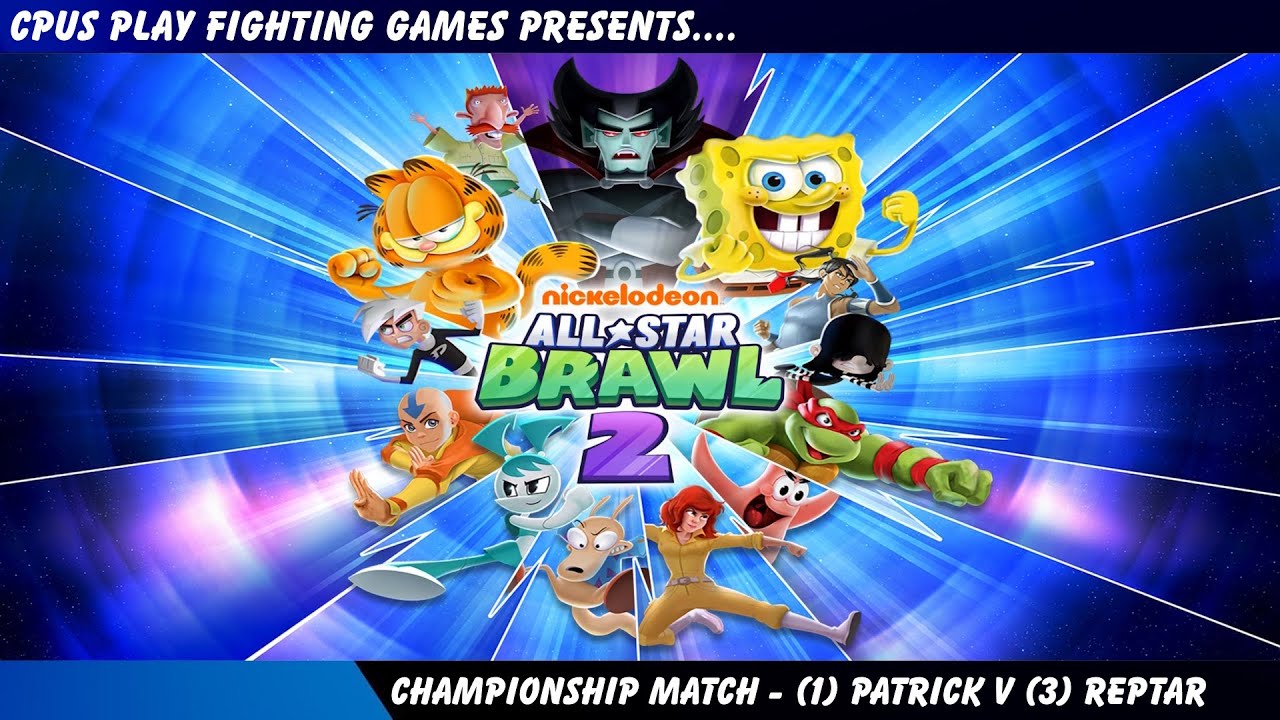 Nickelodeon All-Star Braw 2 - Championship Match - (1) Patrick v (3) Reptar