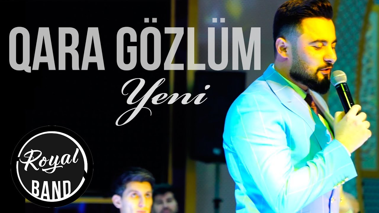 Rubail Azimov & Royal Band - Qara Gozlum 2019 (Video)