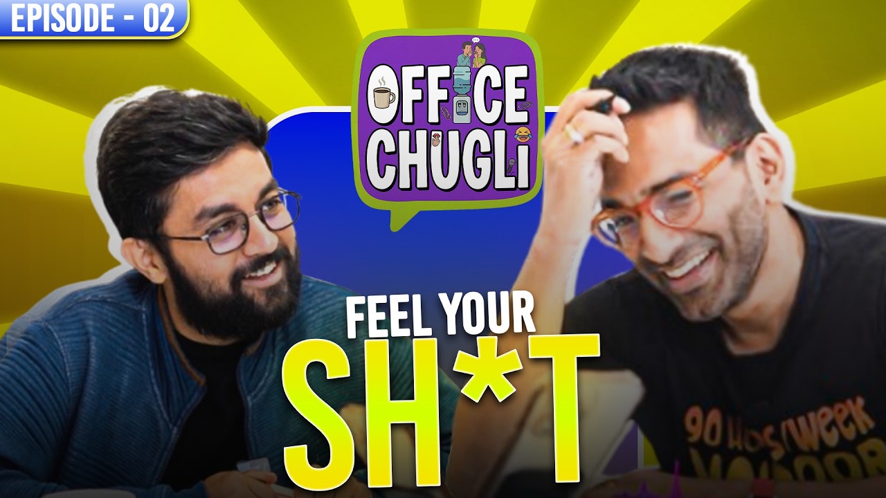 Can you feel your....?? | Office Chugli EP #3