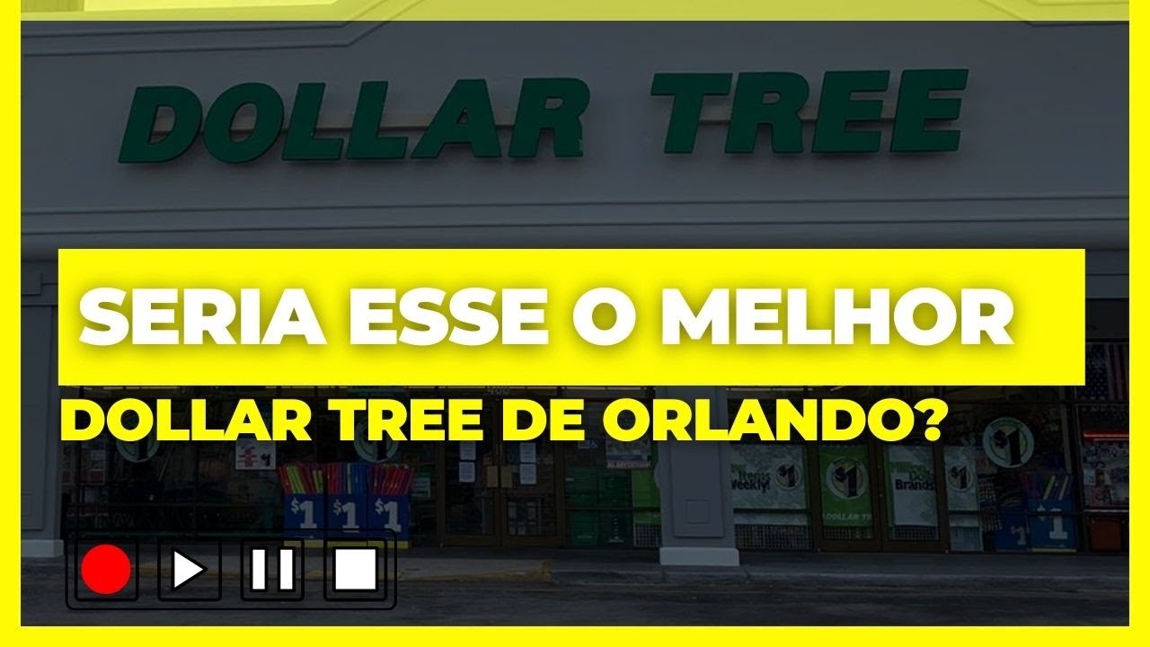 SERIA ESSE O MELHOR DOLLAR TREE DE ORLANDO? TOUR ATUALIZADO 2024