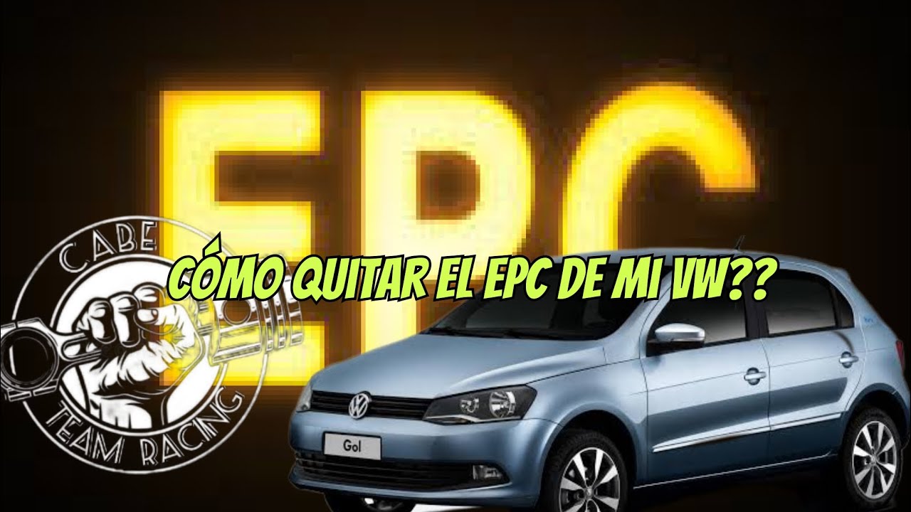 Cómo quitar el testigo EPC de mi carro | VW Gol