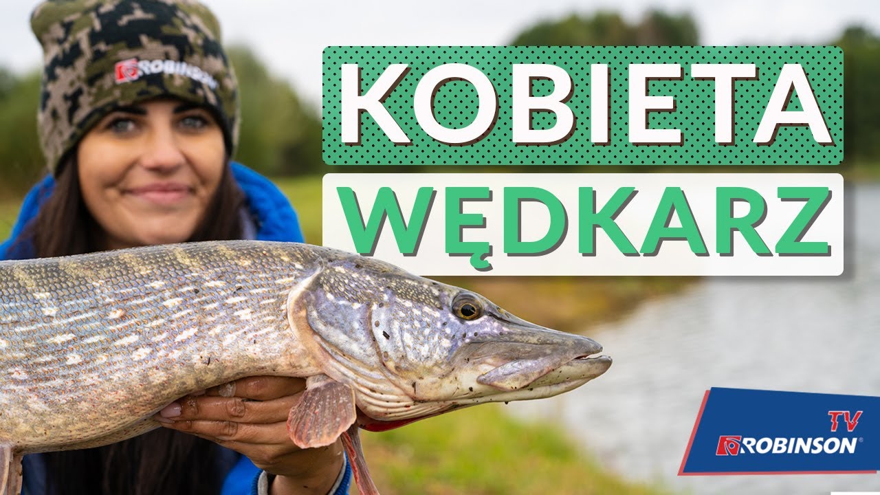 Kobieta wędkarz + KONKURS WĘDKARSKI KLARY! ROBINSONVLOG#34