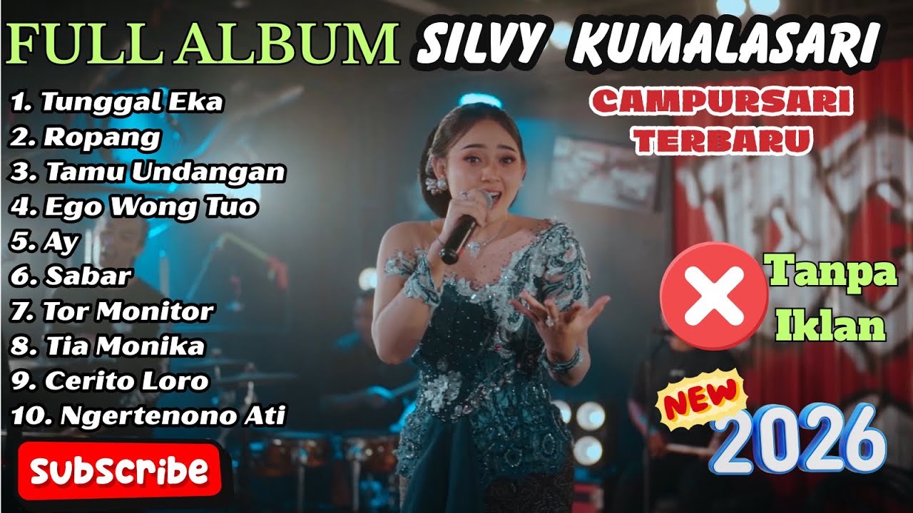 SILVY KUMALASARI FULL ALBUM [TUNGGAL EKA - ROPANG - TAMU UNDANGAN] CAMPURSARI TERBARU 2026