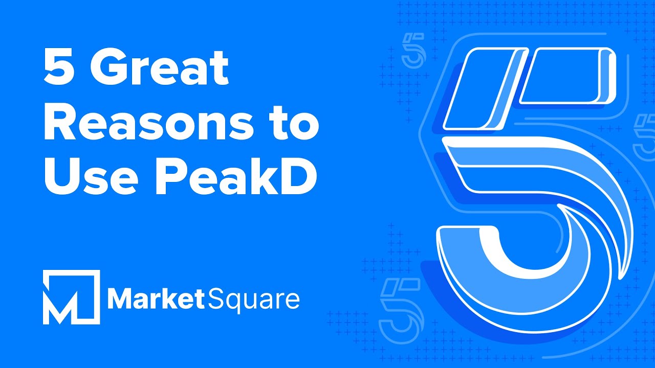 5 Great Reasons to Use PeakD | 5 on MarketSquare