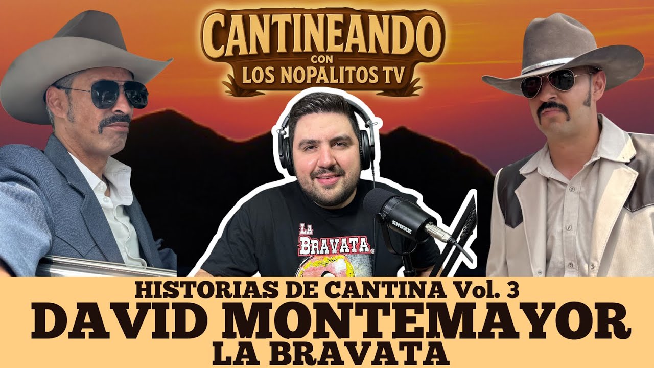 LA BRAVATA, MÚSICA Regional y Entrevistas LEGENDARIAS con David Montemayor Cap.86