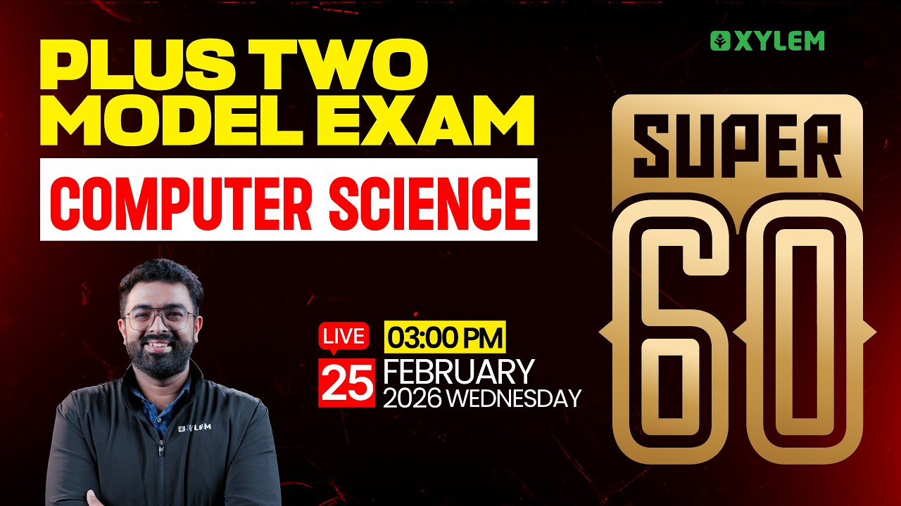 Plus Two Computer Science - Super 60 | Xylem Plus Two