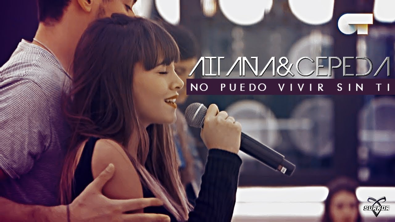 Aitana & Cepeda || No puedo vivir sin ti