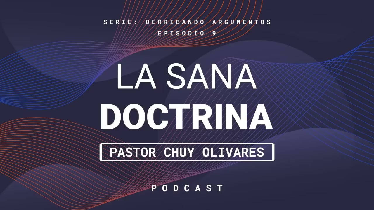 Chuy Olivares - La sana doctrina