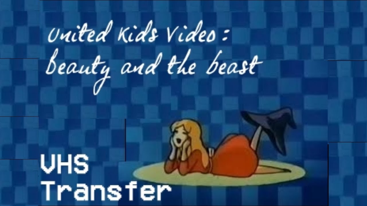 United Kids Video: Beauty and the Beast - VHS TRANSFER