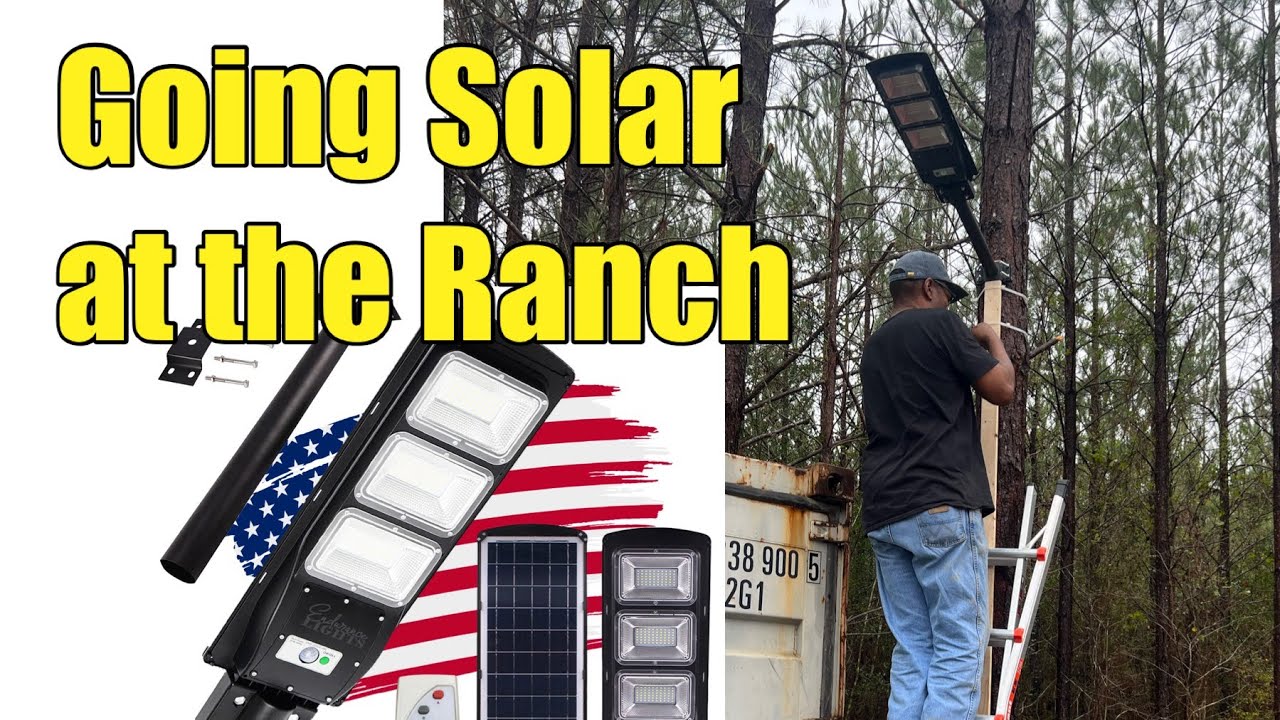 SOLAR STREET LIGHTS In Off-Grid Ranch | 90W Endurance Outdoor Lighting 