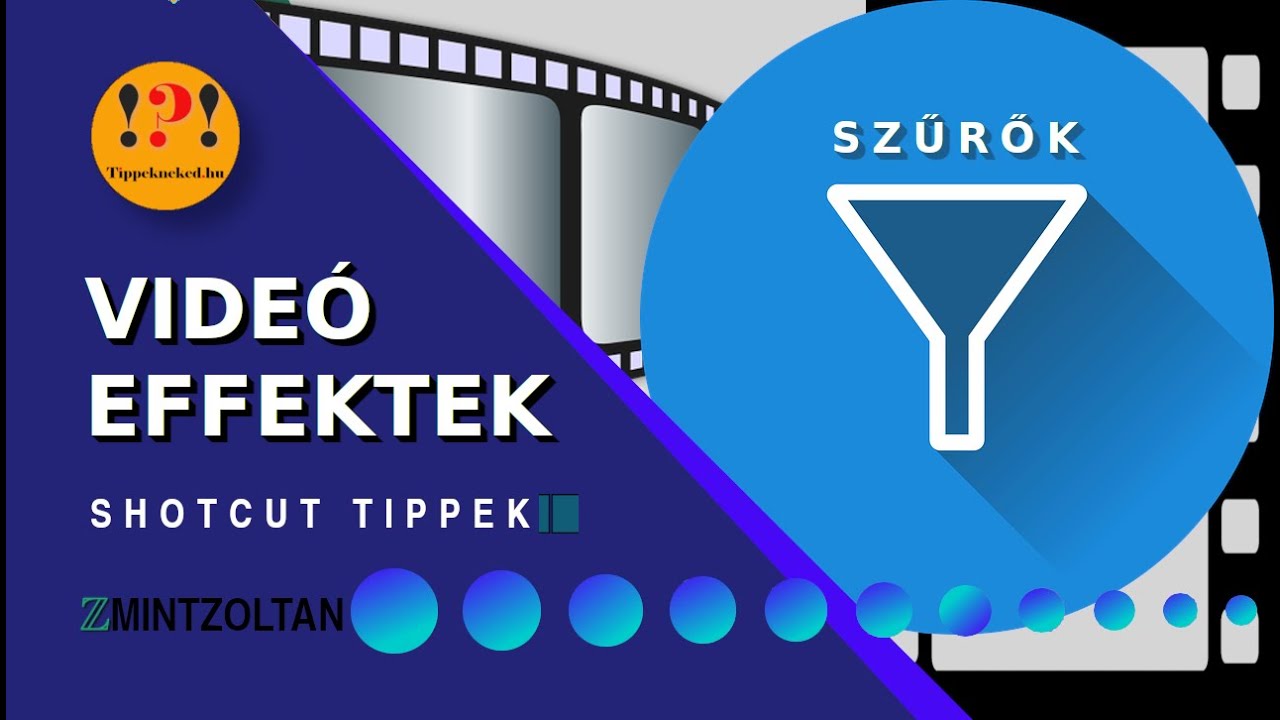 Ha nem használsz videó effekteket, unalmassá válhatnak a videóid | ShotCut tutorial magyarul
