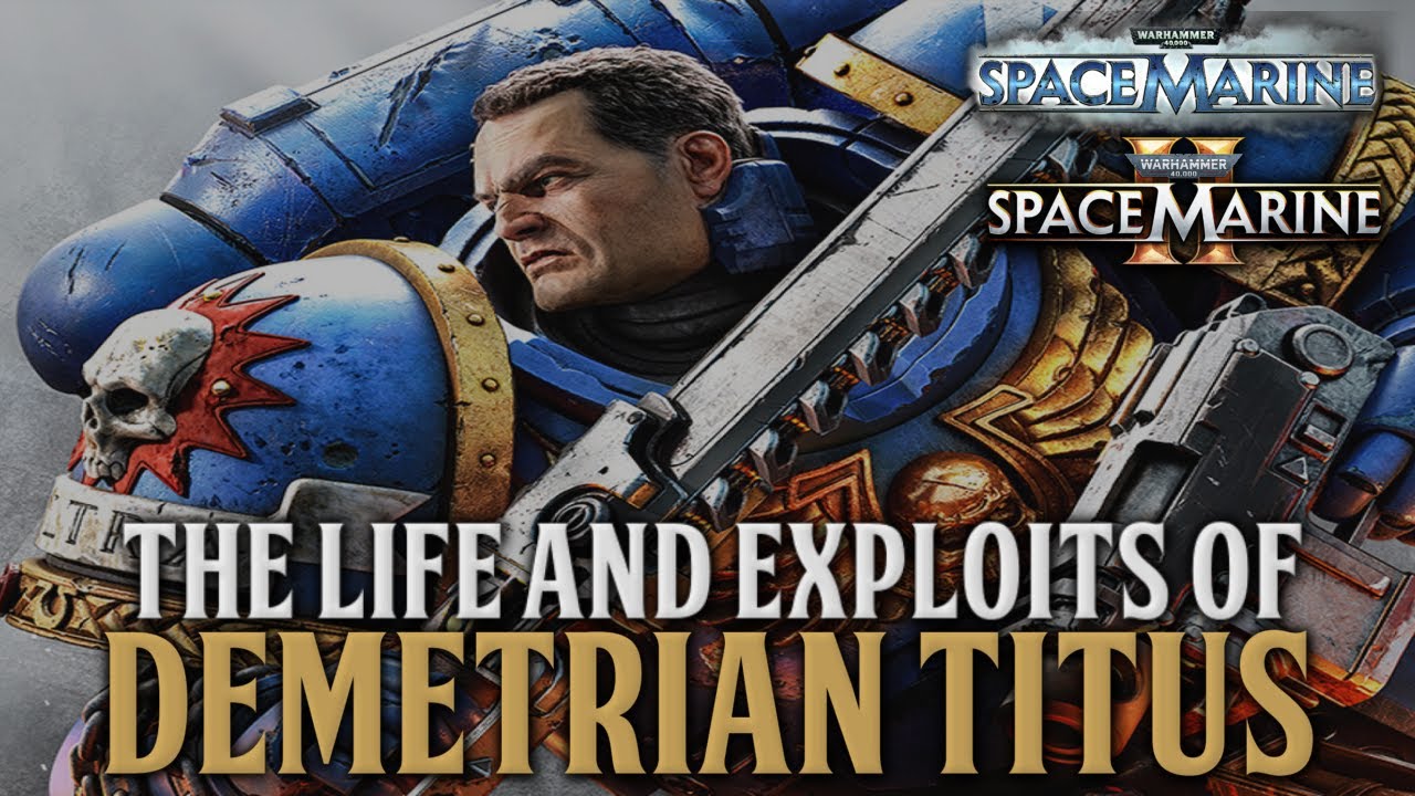 WARHAMMER 40K LORE - DEMETRIAN TITUS