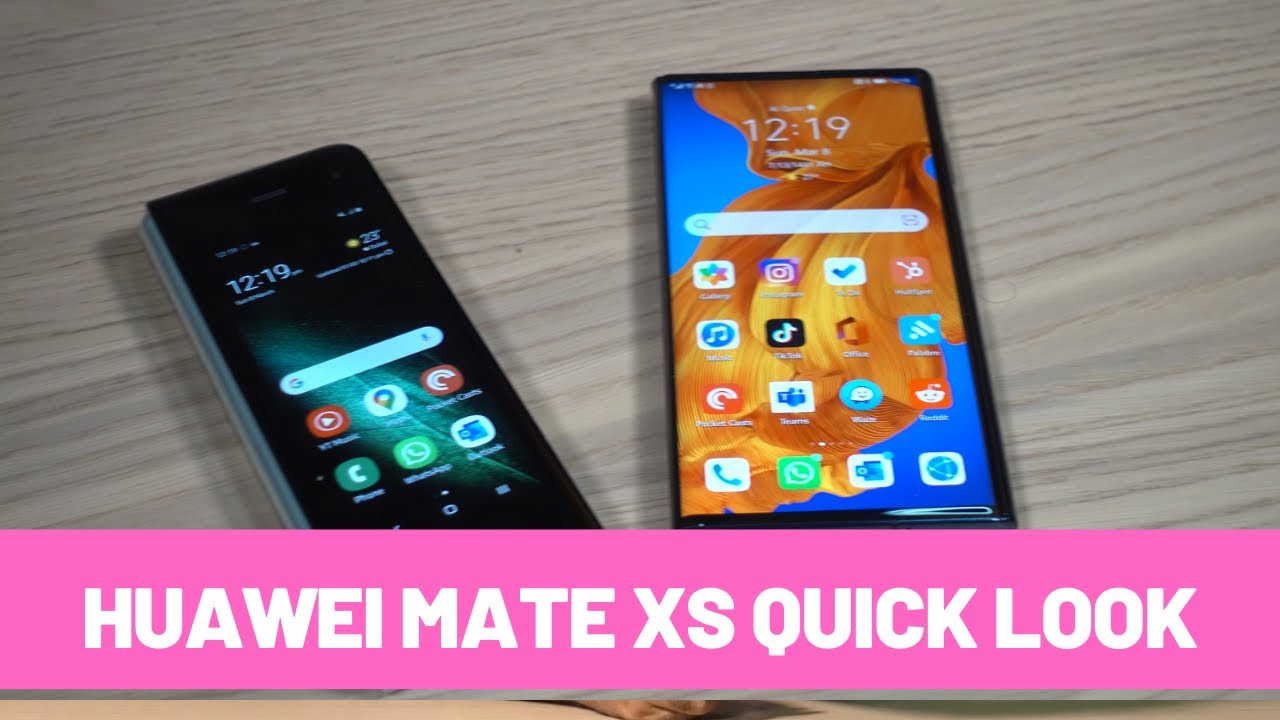 HUAWEI MATE XS QUICK LOOK | Comparison with Samsung Fold
