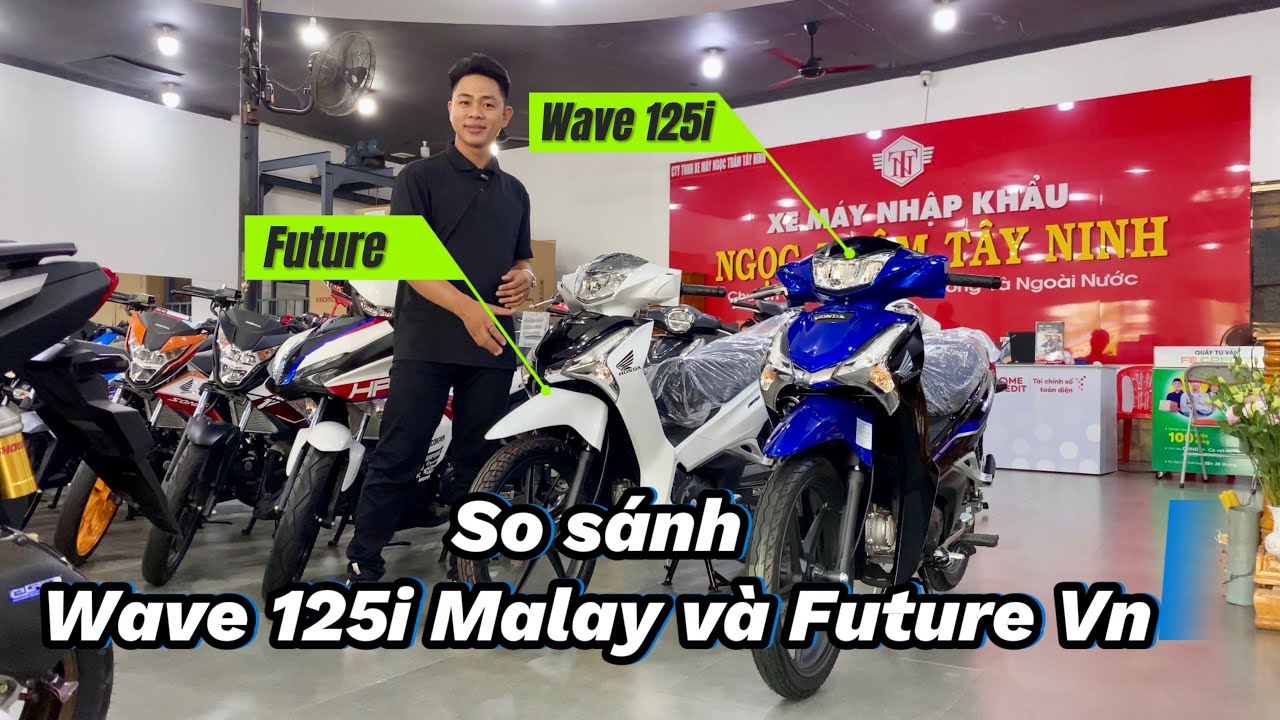 So sánh cận cảnh Wave 125i Malaysia và Future Việt Nam xem có gì khác nhau | Xe Máy Ngọc Trâm TN