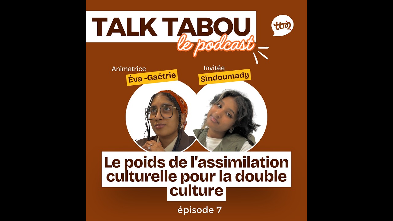 [Identité & Héritage] #7 - Le poids de l'assimilation culturelle pour la double culture