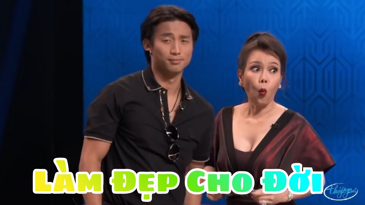 Làm Đẹp Cho Đời với những pha hài 