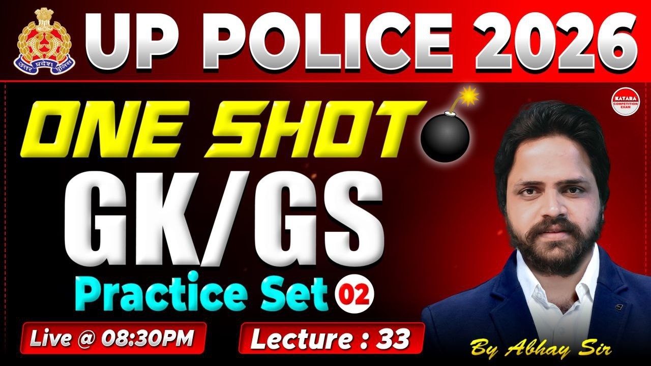 UP Police 2026 GK GS Practice Set 02 | One Shot Revision GK/GS Most Important Questions | Abhay Sir