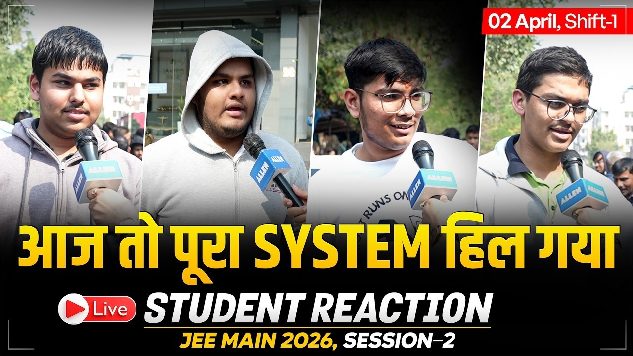 JEE Main 2026 Session 2 | Live Student Reaction 2nd April Shift 1 🔥| Paper Level & Cut Off | ALLEN
