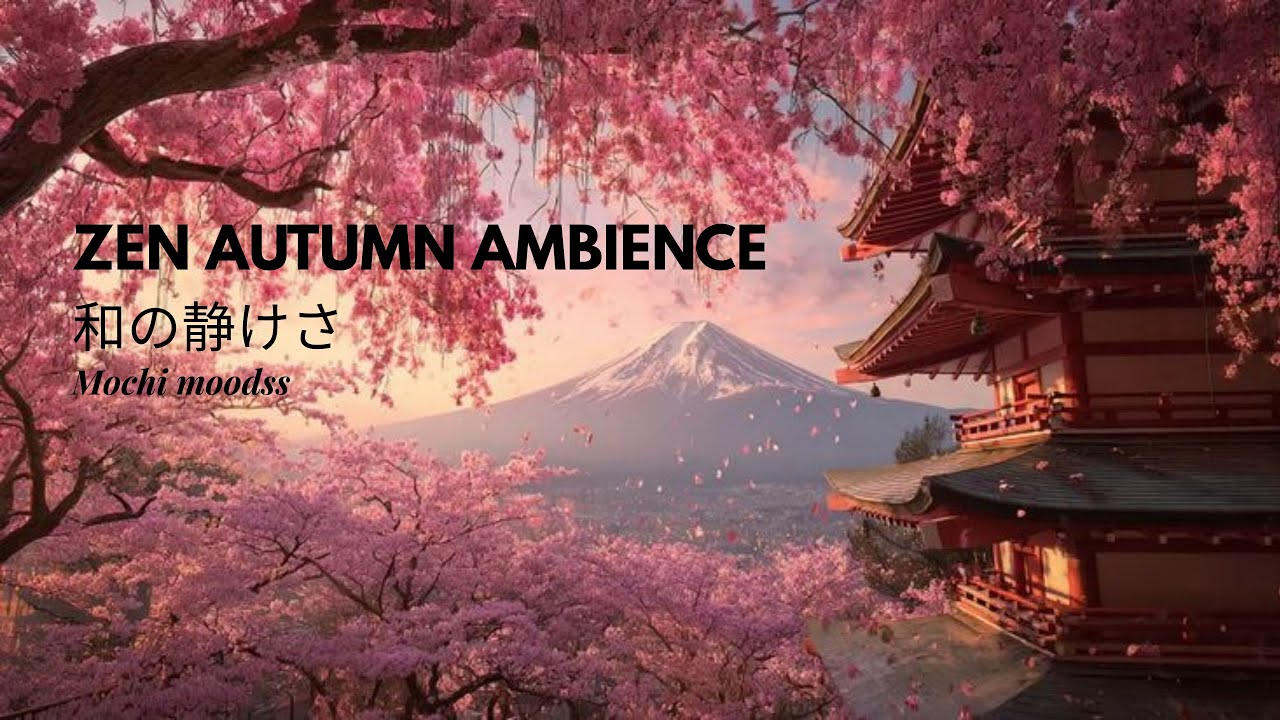 Zen Autumn Ambience | Japanese Harmony & Calm 🍁 Relaxing Music for Mind & Soul