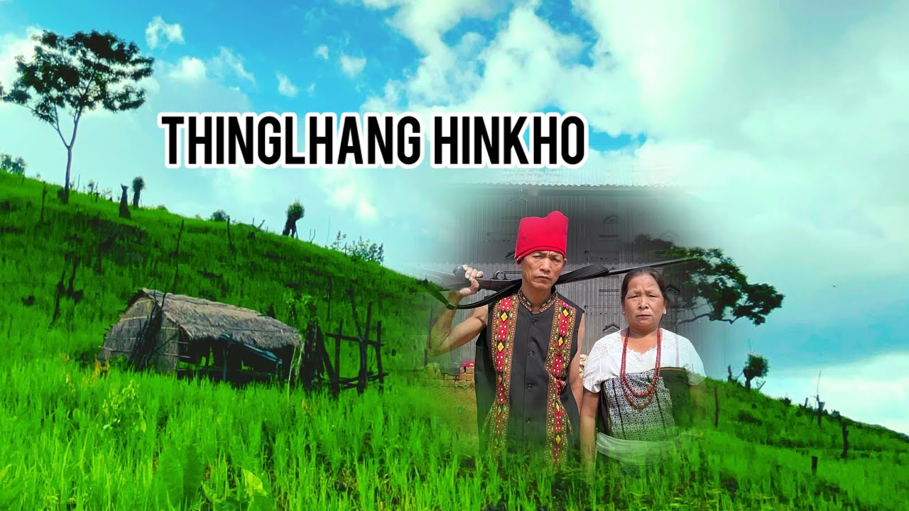 THINGLHANG HINKHO/
