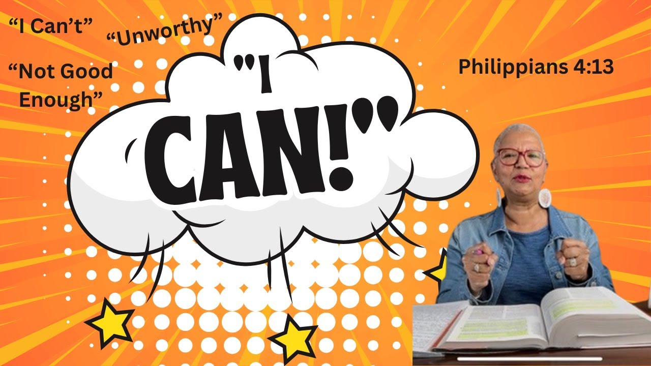 You Can Do All Things! Overcoming Limiting Beliefs Through Christ!