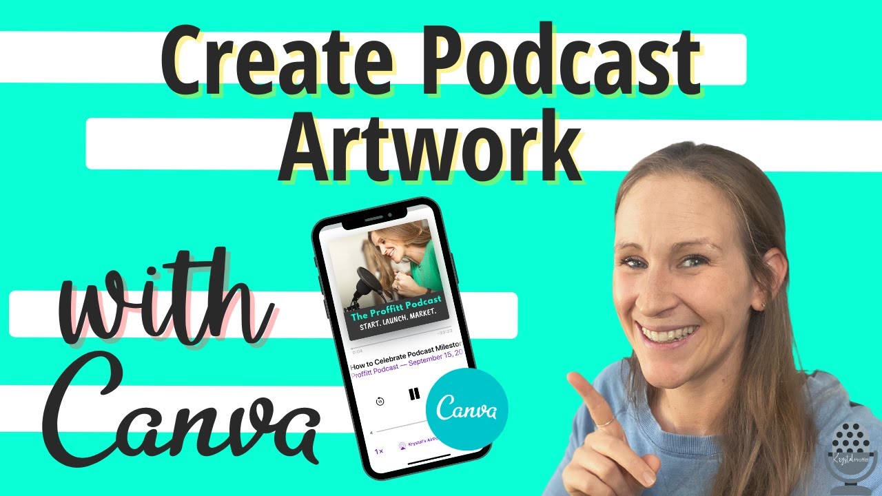 How to Create Custom Podcast Artwork Using Canva