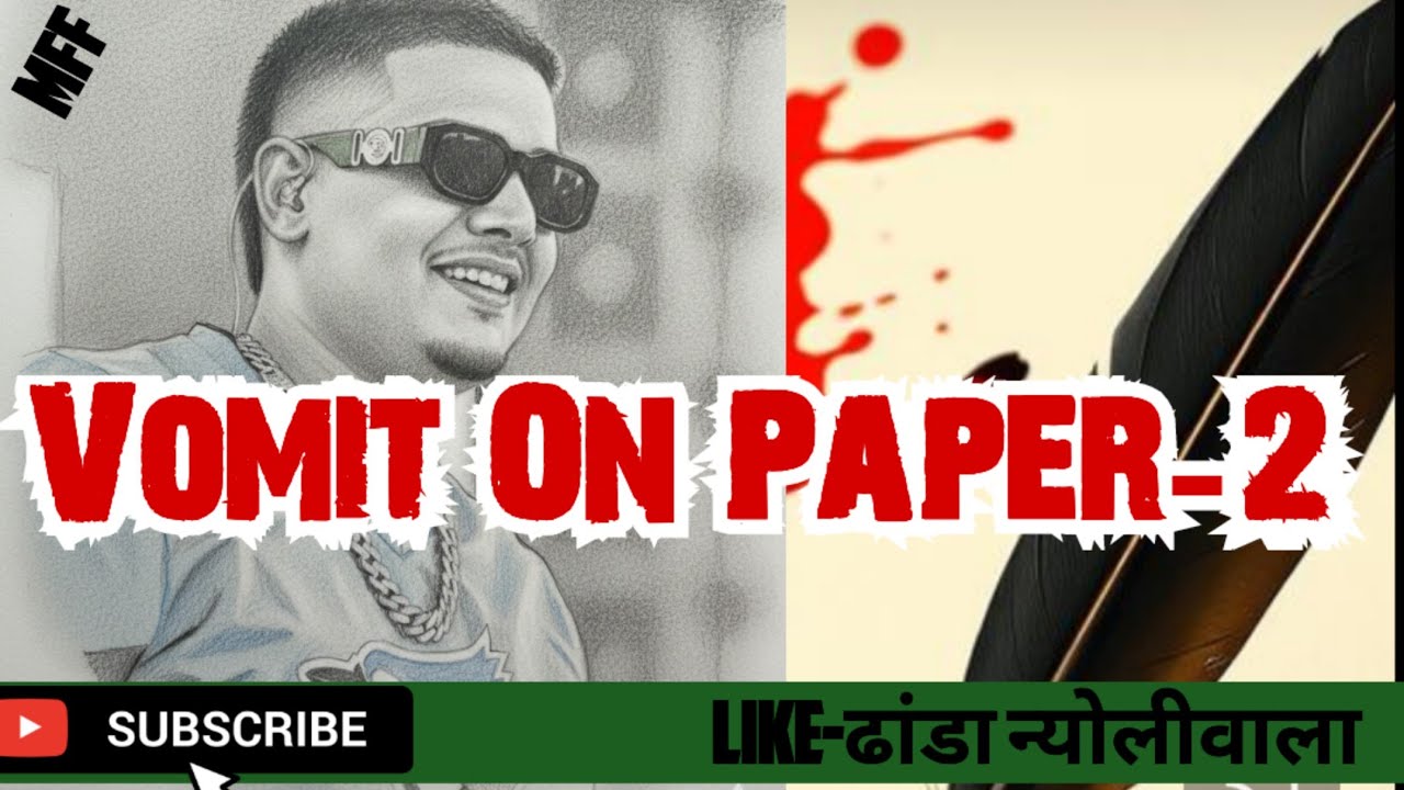 40-// Vomit On Paper-2 // Like-Dhanda Nyoliwala #MusicFunFobia #vomitonpaper 