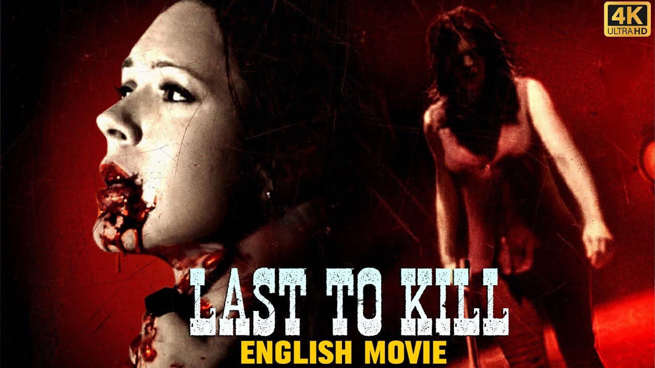 LAST TO KILL – One Night. One Killer. One Survivor | Full English Horror Movie | 4K Horror Film