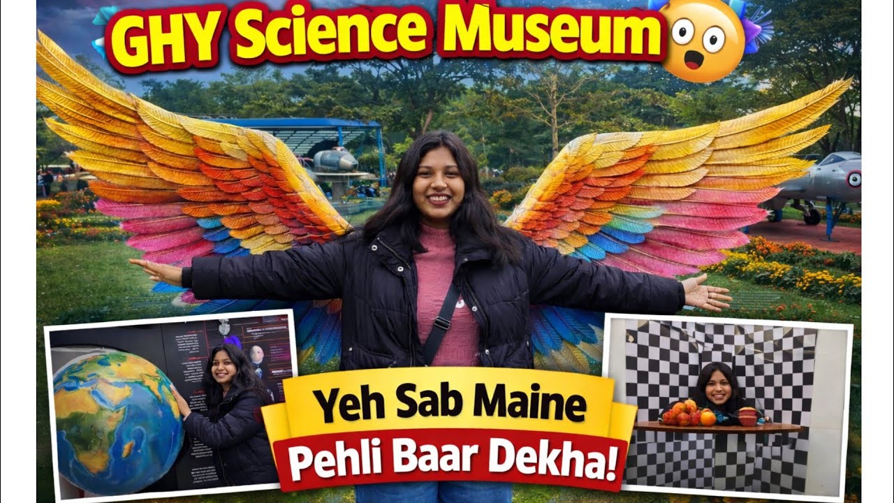 Science museum || yeh sab maine pehli baar dekhaa😱🤨
