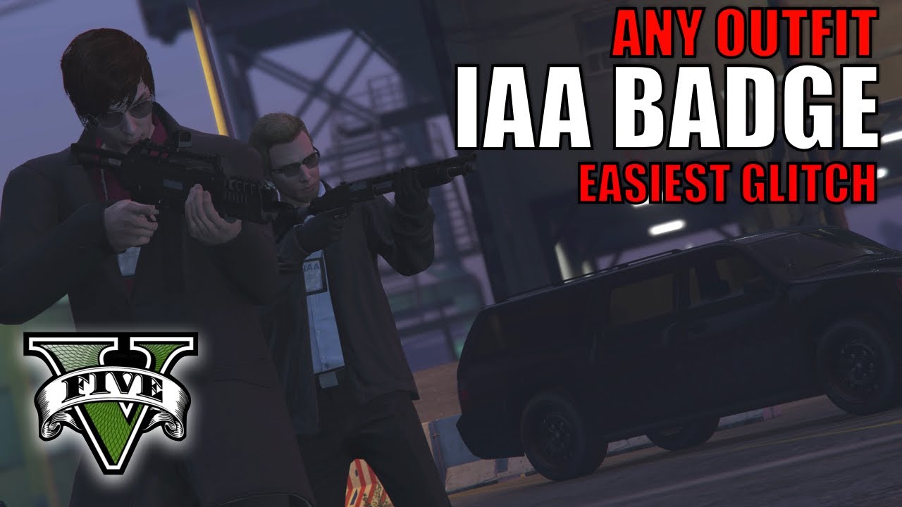 GTA V - How To Get IAA Badge (easiest glitch method) BONUS OUTFIT/INTRO