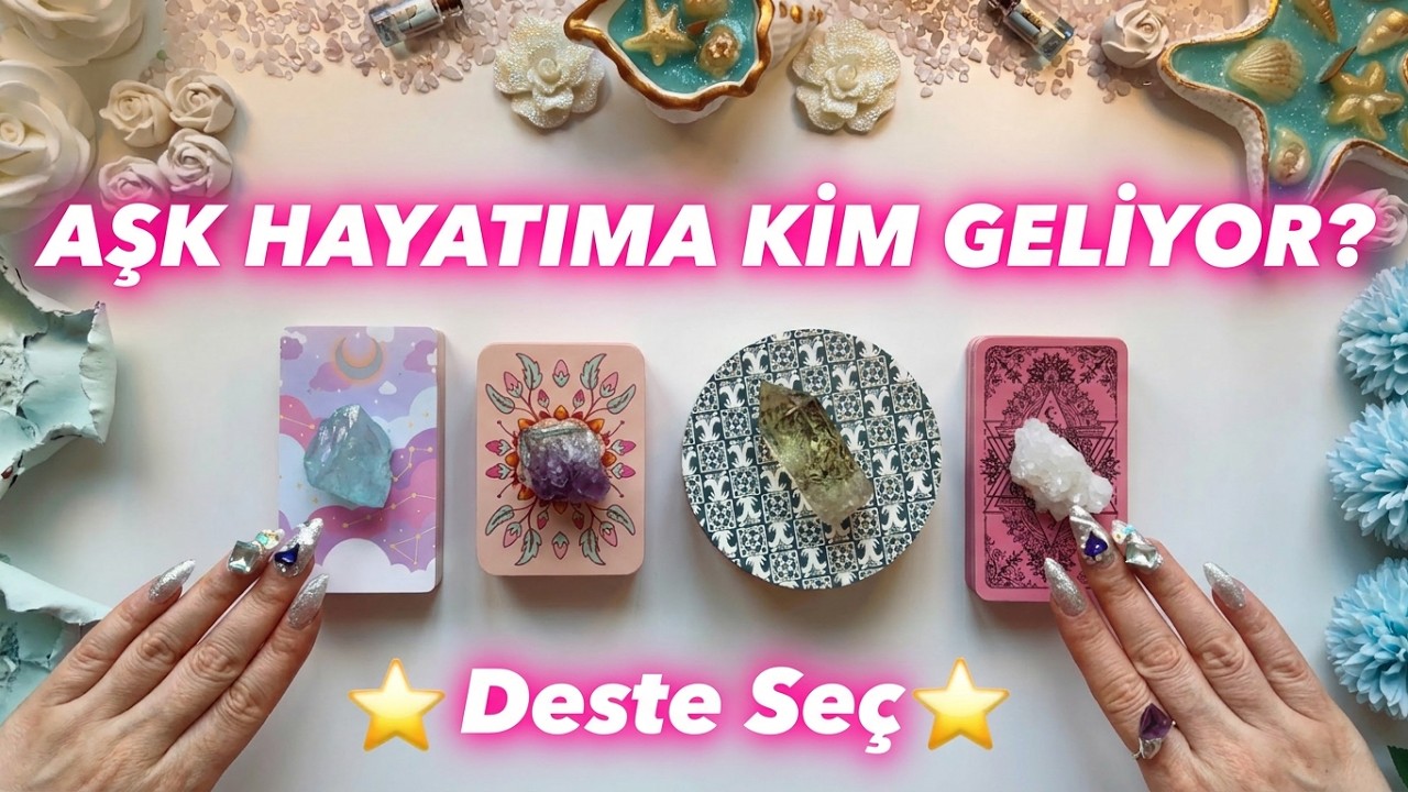 ⚓️ AŞK HAYATIMA KİM GELİYOR? | Zamanı, Yeri, Karakteri, Burcu, Adı Ne? ⭐️ (DESTE SEÇ) ⭐️ Tarot 🔮 🕊️