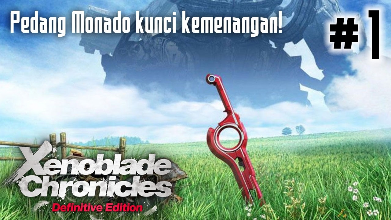 PERTARUNGAN MECHONIS DAN BIONIS TIADA HENTI - Xenoblade Chronicles Indonesia Part 1