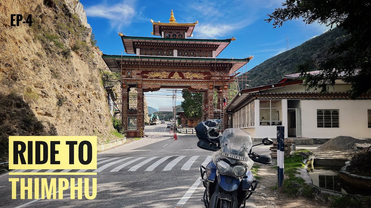 EP-4 | BHUTAN 2023 | Journey Through Bhutan: Riding from Phuentsholing to Thimphu