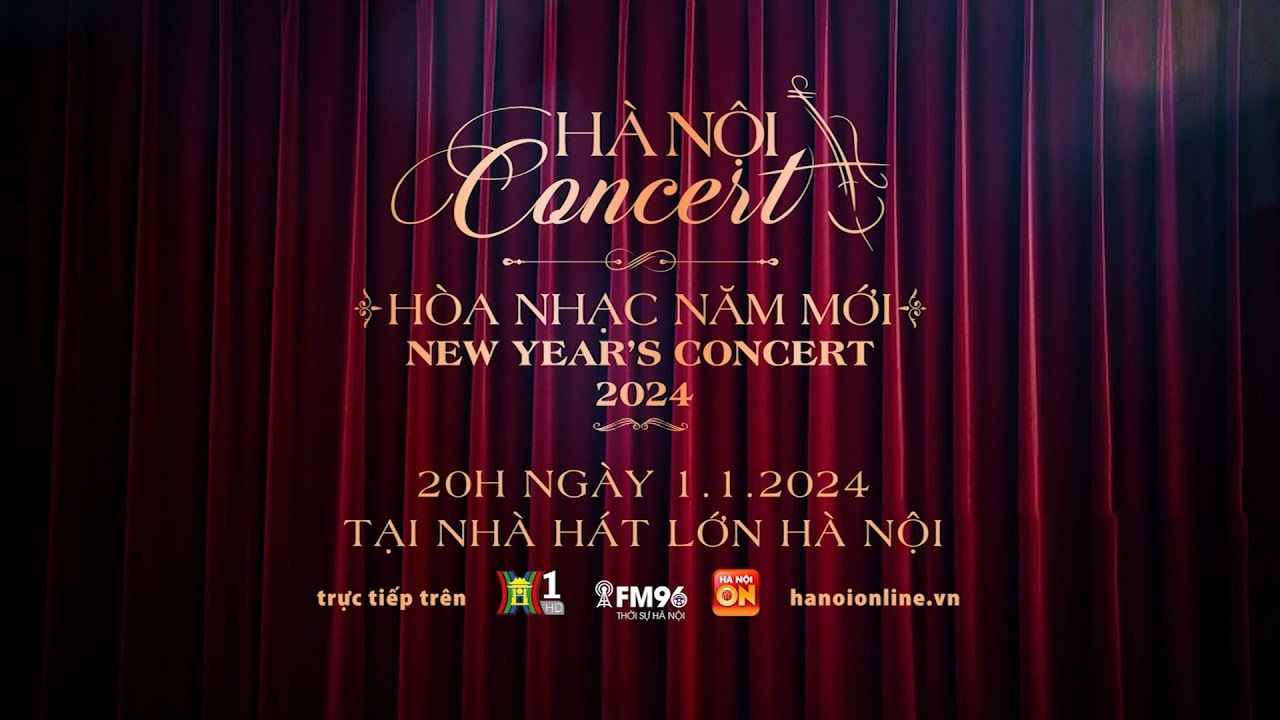Chương trình nghệ thuật - Hà Nội concert - Hòa nhạc năm mới 2024