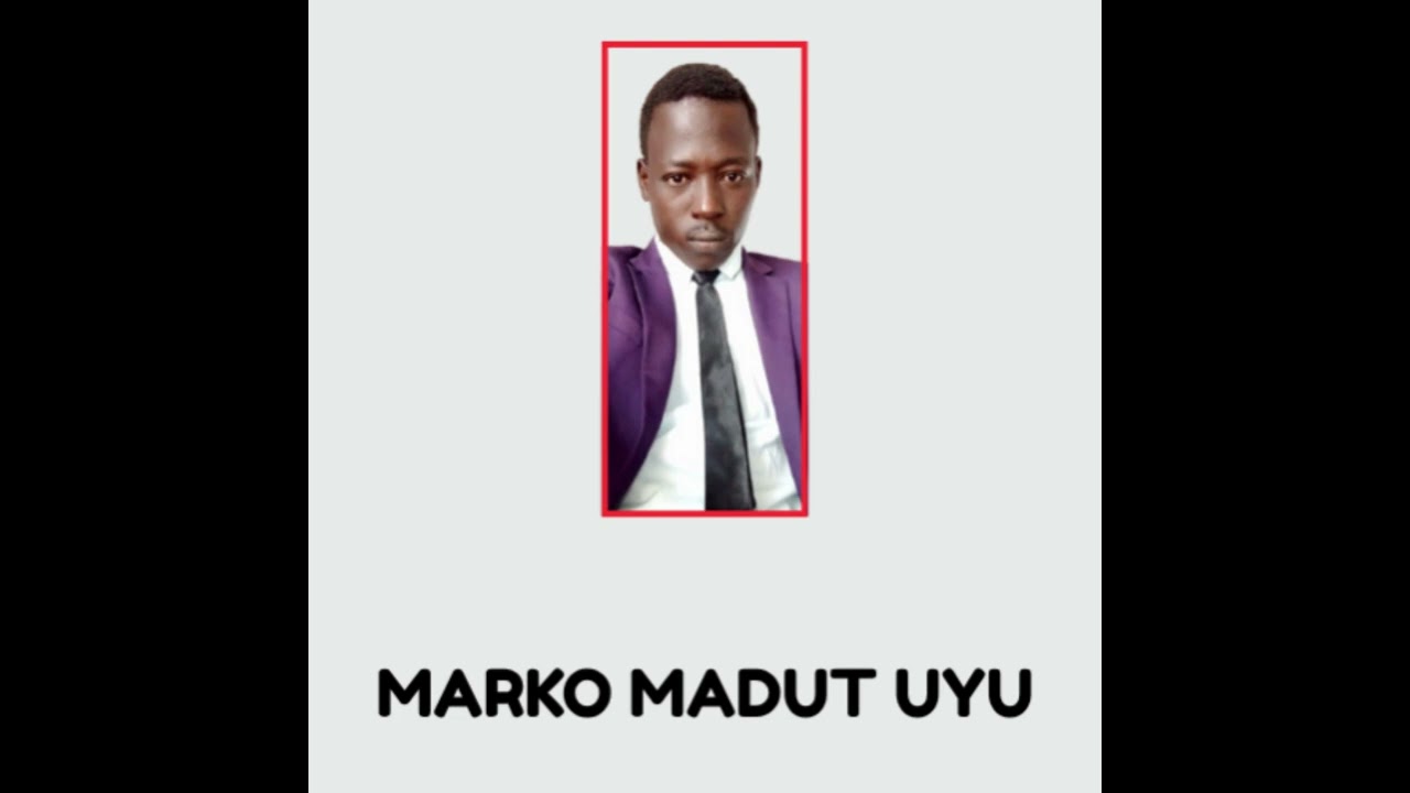 DOOR BY MARKO MADUT UYU - SOUTH SUDAN NEW LUO MUSIC 2025