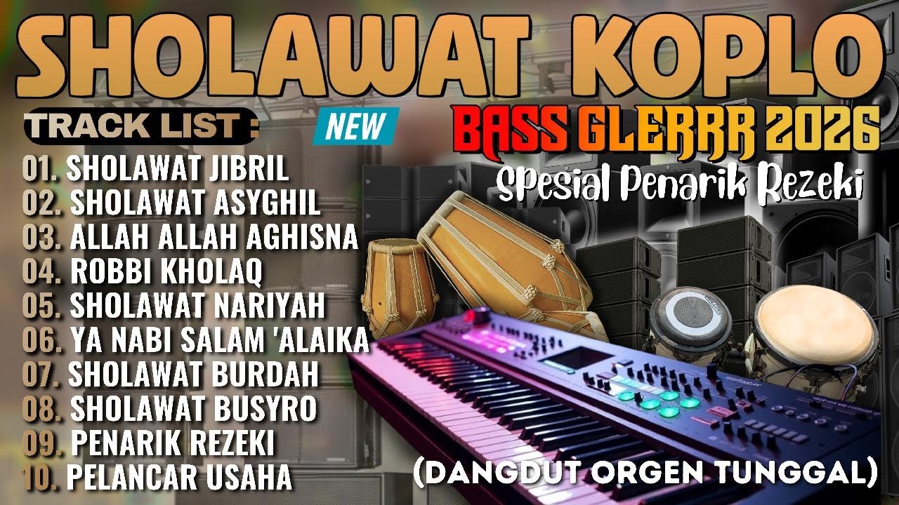SHOLAWAT VIRAL MENYAMBUT BULAN RAMADHAN 2026 | SHOLAWAT PENARIK REZEKI FULL ALBUM BASS GLERRR ADEM