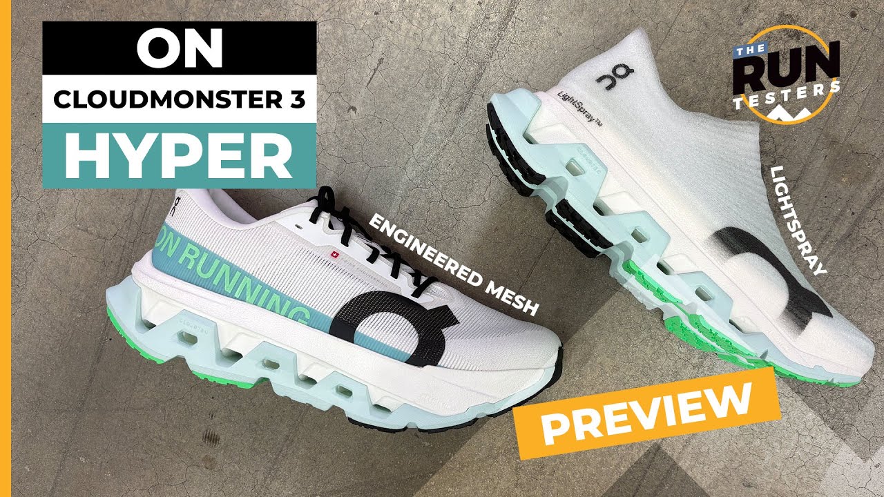 Предварительный просмотр Cloudmonster 3 Hyper и Cloudmonster 3 Hyper Lightspray