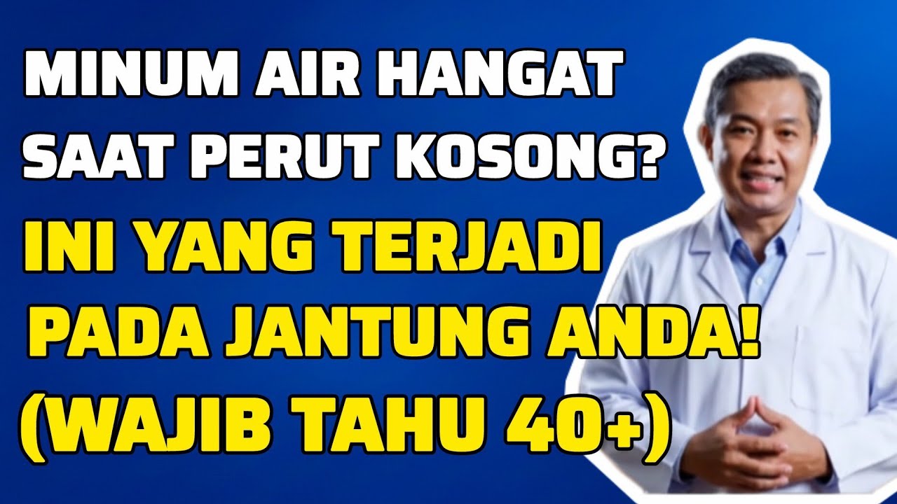 Minuman air hangat saat perut kosong? ini yang terjadi pada jantung anda..