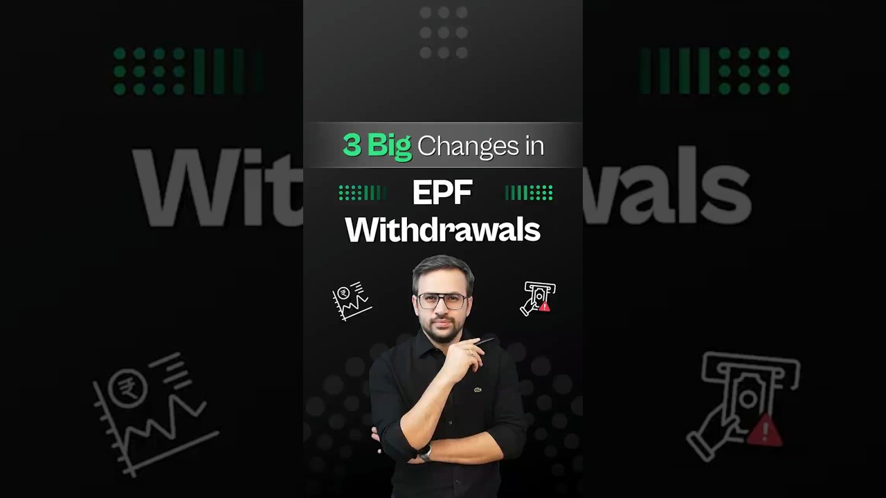EPFO New Withdrawal Rules | 3 Key Changes in Withdrawal Process