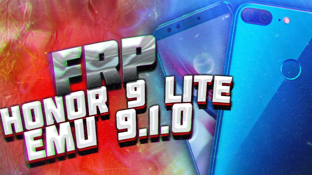 FRP! Honor 9 lite, lld-l31, сброс аккаунта гугл. EMUI 9.1.0