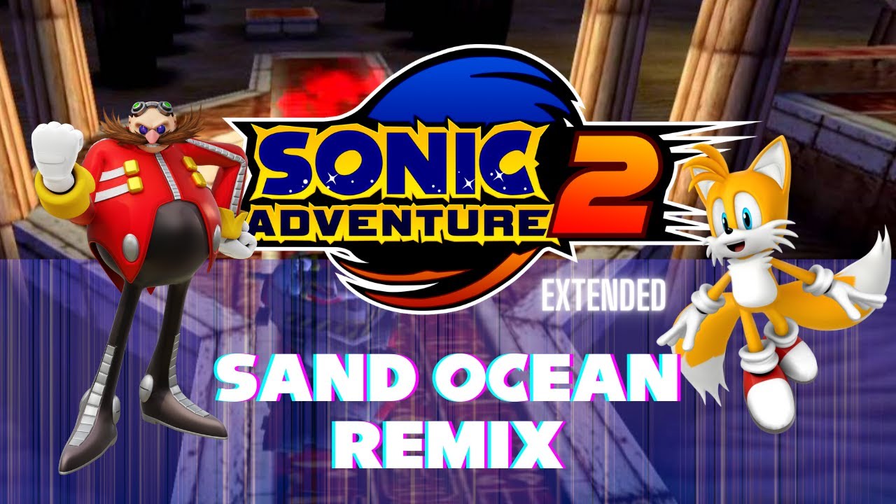 Sonic Adventure 2 - Sand Ocean Extended